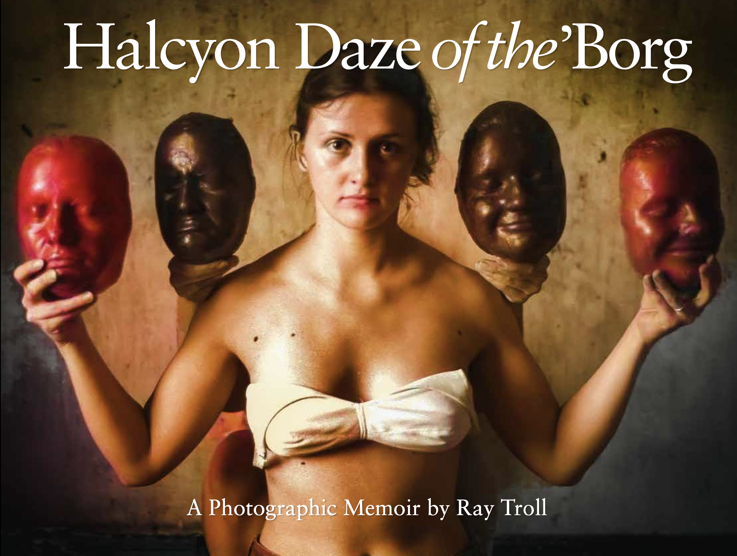 Halcyon Daze of the ‘Borg: the Photos