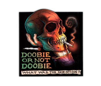 DOOBIE OR NOT DOOBIE STICKER - Troll Art