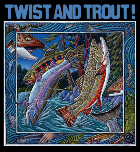 Twist and Trout