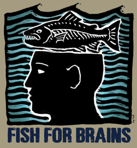 Fish For Brains
