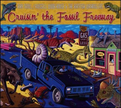 SOLD OUT - CRUISIN' THE FOSSIL FREEWAY CD